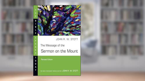 Cover from The Message of the Sermon on the Mount (The Bible Speaks Today Series), written by John Stott