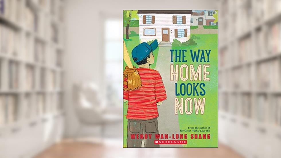The Way Home Looks Now, written by Wendy Wan-Long Shang