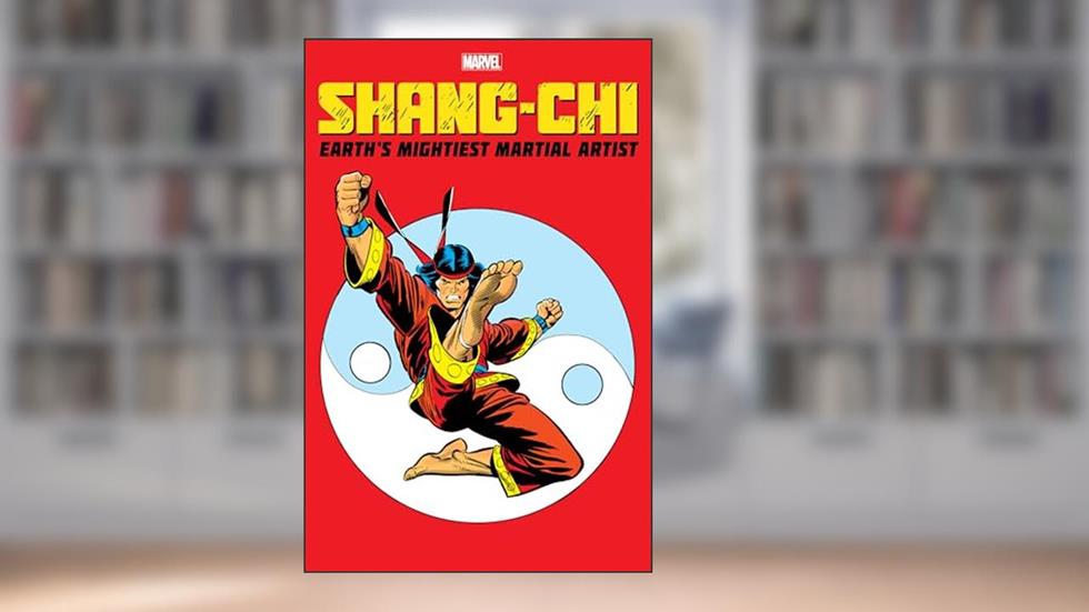 SHANG-CHI: EARTH'S MIGHTIEST MARTIAL ARTIST, written by Scott Lobdell; Ben Raab
