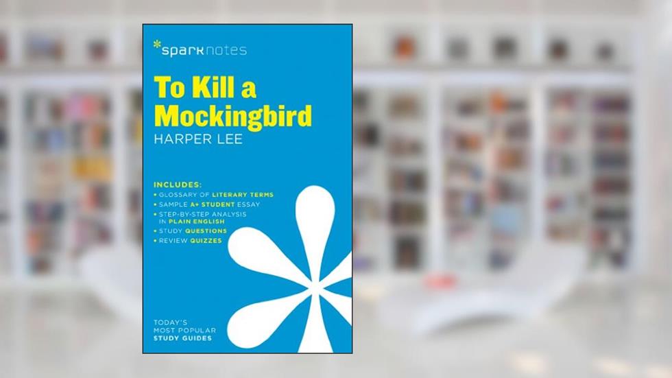 To Kill a Mockingbird SparkNotes Literature Guide (SparkNotes Literature Guide Series, 62), written by SparkNotes; Harper Lee