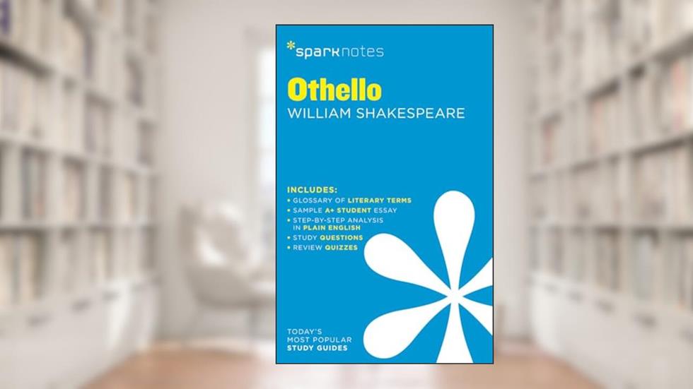 Othello SparkNotes Literature Guide (SparkNotes Literature Guide Series, 54), written by SparkNotes; William Shakespeare