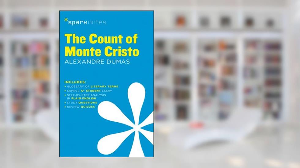 The Count of Monte Cristo SparkNotes Literature Guide (SparkNotes Literature Guide Series, 22), written by SparkNotes; Alexandre Dumas