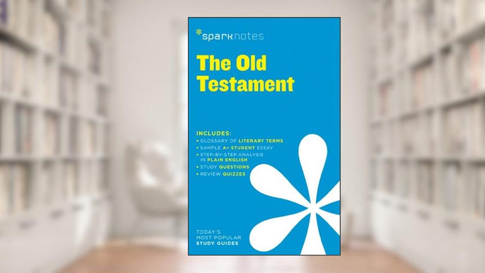Old Testament SparkNotes Literature Guide (SparkNotes Literature Guide Series, 53), written by SparkNotes