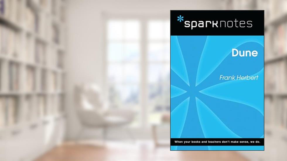 Dune (SparkNotes Literature Guide) (SparkNotes Literature Guide Series), written by SparkNotes