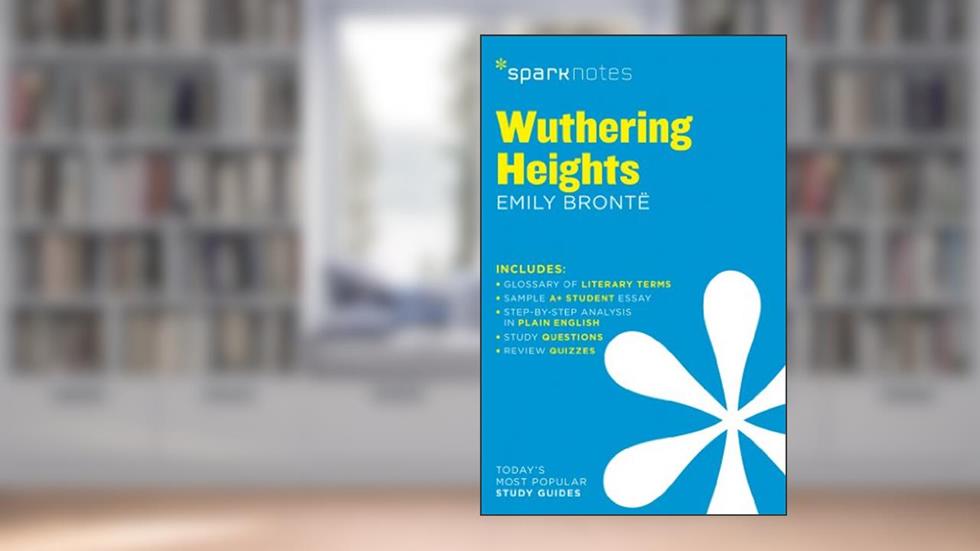 Wuthering Heights SparkNotes Literature Guide (SparkNotes Literature Guide Series, 63), written by SparkNotes; Emily Brontë