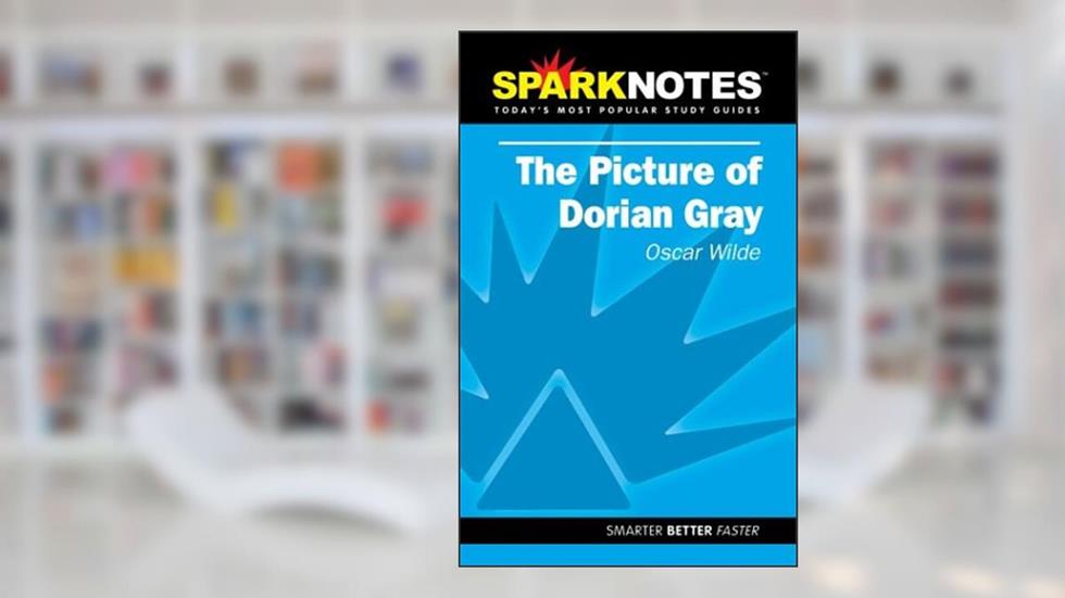 The Picture of Dorian Gray (SparkNotes Literature Guide) (SparkNotes Literature Guide Series), written by SparkNotes; Oscar Wilde