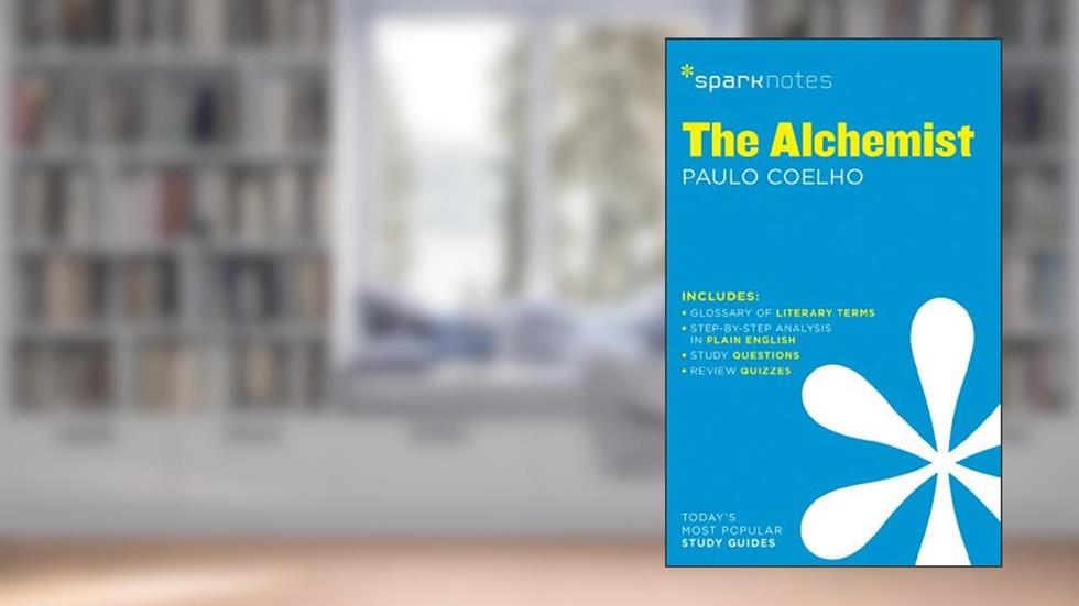 The Alchemist (SparkNotes Literature Guide) (SparkNotes Literature Guide Series, 14), written by SparkNotes; Paulo Coelho