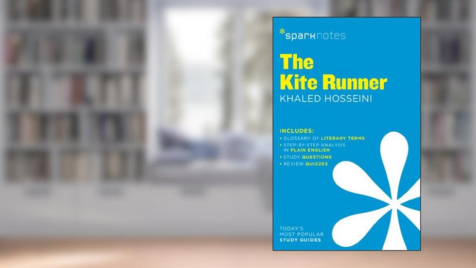 The Kite Runner (SparkNotes Literature Guide) (SparkNotes Literature Guide Series, 40), written by SparkNotes; Khaled Hosseini