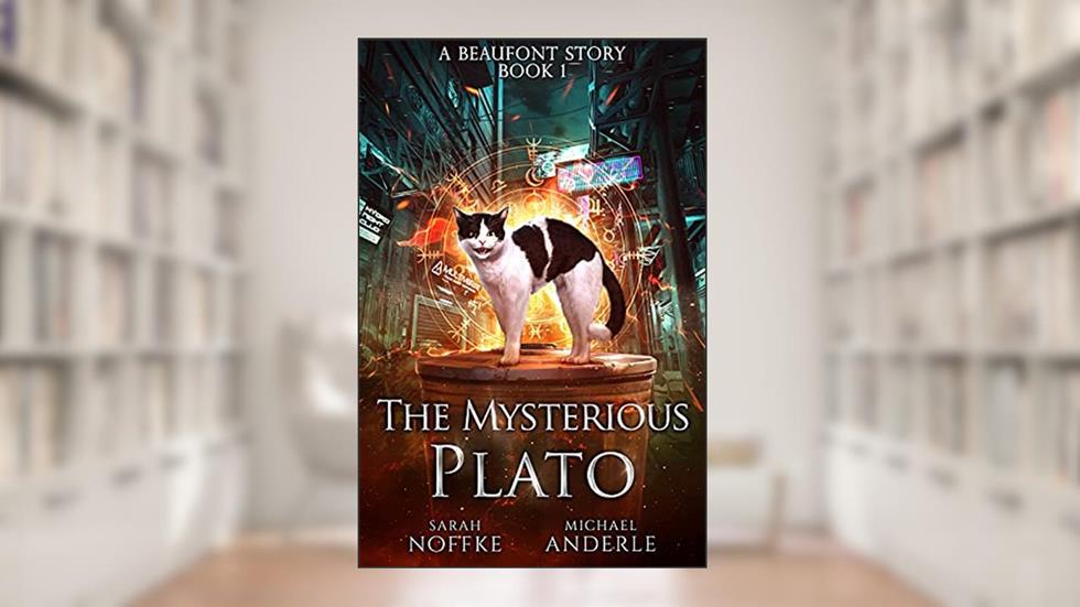 The Mysterious Plato (A Beaufont Short Story Book 1), written by Sarah Noffke; Michael Anderle