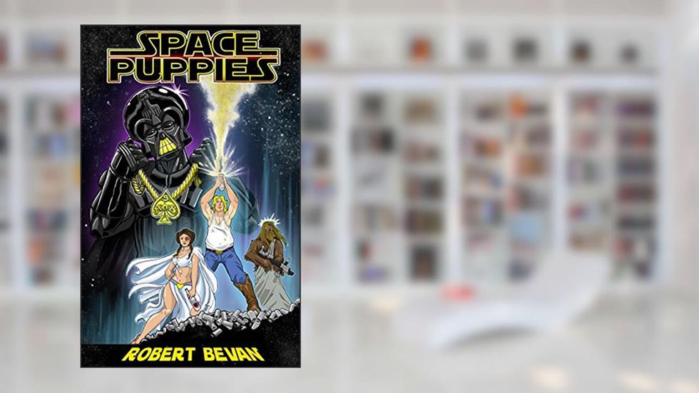 Space Puppies, written by Robert Bevan
