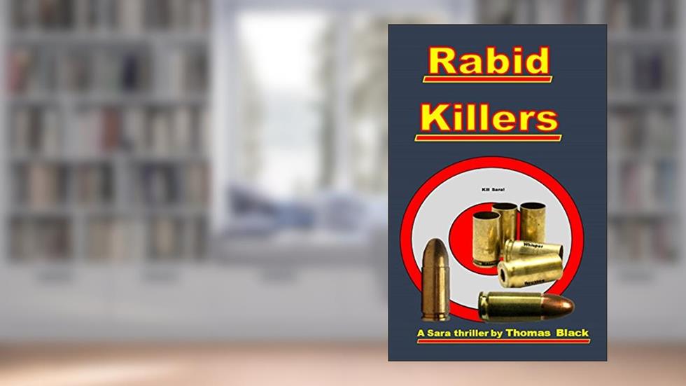 Rabid Killers, written by Thomas Black