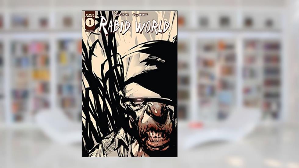 Rabid World #1, written by Todd Cinani