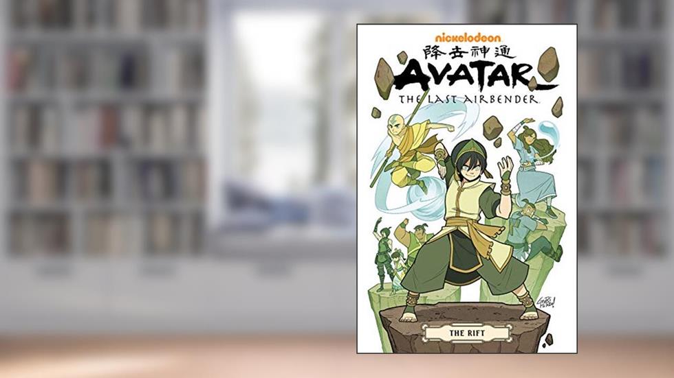 Avatar: The Last Airbender--The Rift Omnibus, written by Gene Luen Yang