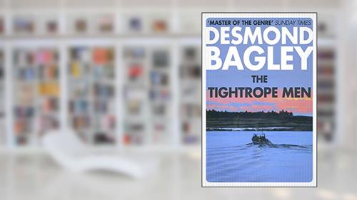 Cover from The Tightrope Men, written by Desmond Bagley