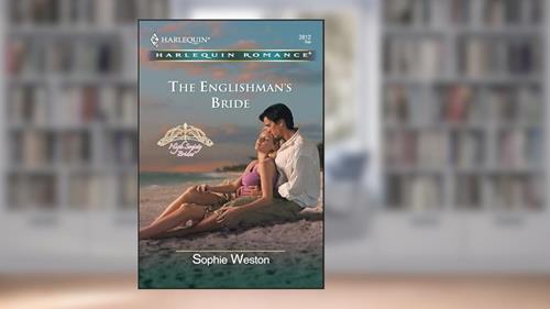 Cover from The Englishman's Bride (High Society Brides), written by Sophie Weston