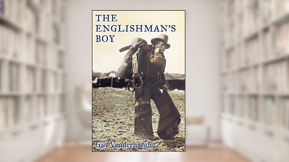 The Englishman's Boy, written by Guy Vanderhaeghe