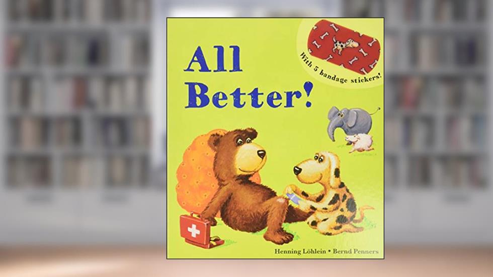 All Better!, written by Henning Löhlein