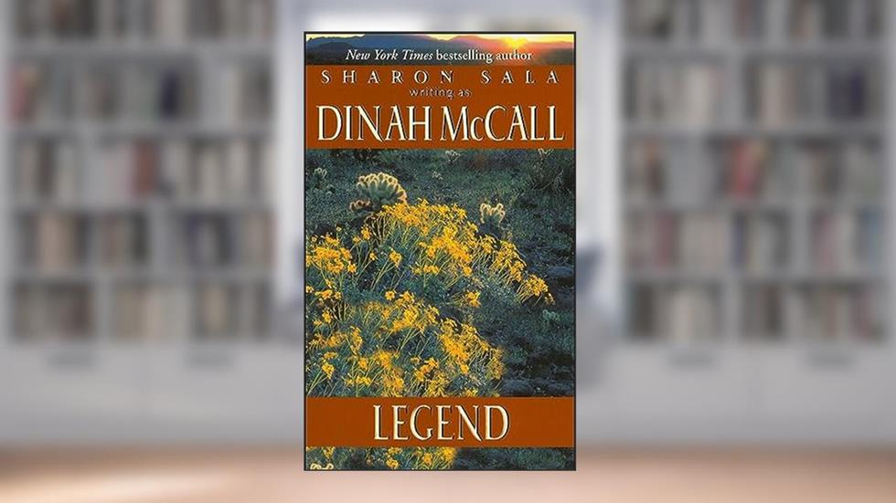 Legend, written by Sharon Sala