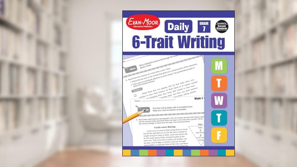 Daily 6-Trait Writing, Grade 7 Teacher Edition, written by Evan-Moor Educational Publishers