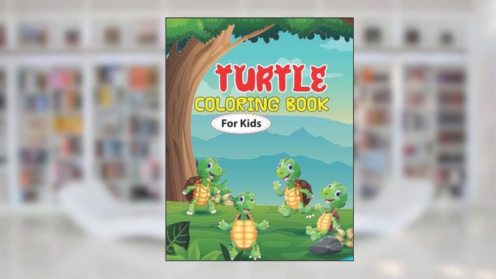 TURTLE COLORING BOOK FOR KIDS: A Unique Illustrations of Sea Turtle with sea related background. Great Gift for turtle and sea lovers, written by PDPM Publications