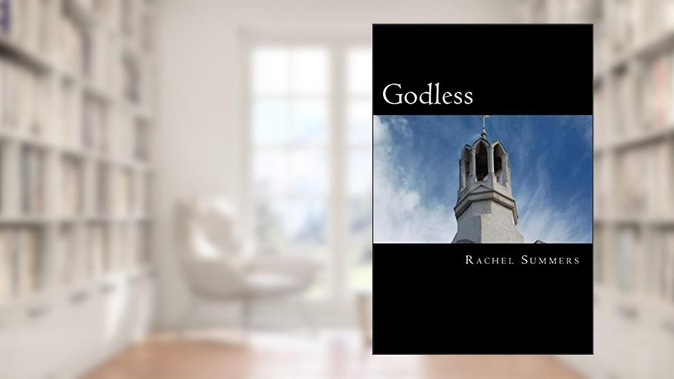 Godless: The Summa Diabologica (Mission Maligned Series), written by Rachel Summers