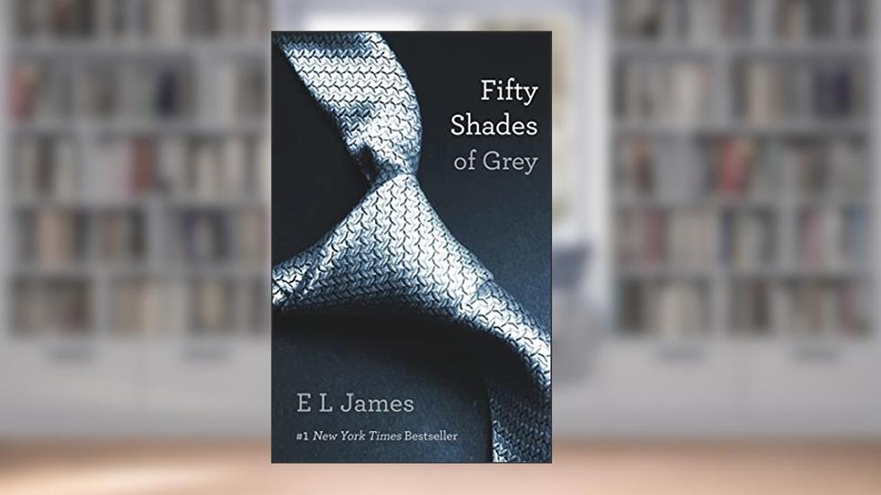 Fifty Shades of Grey (Fifty Shades, Book 1), written by E L James