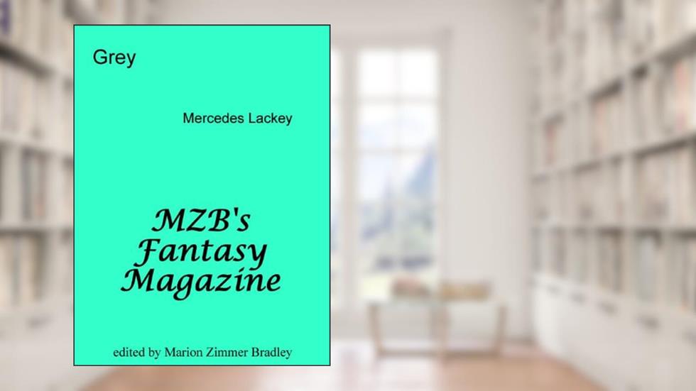 Grey (Elemental Masters), written by Mercedes Lackey