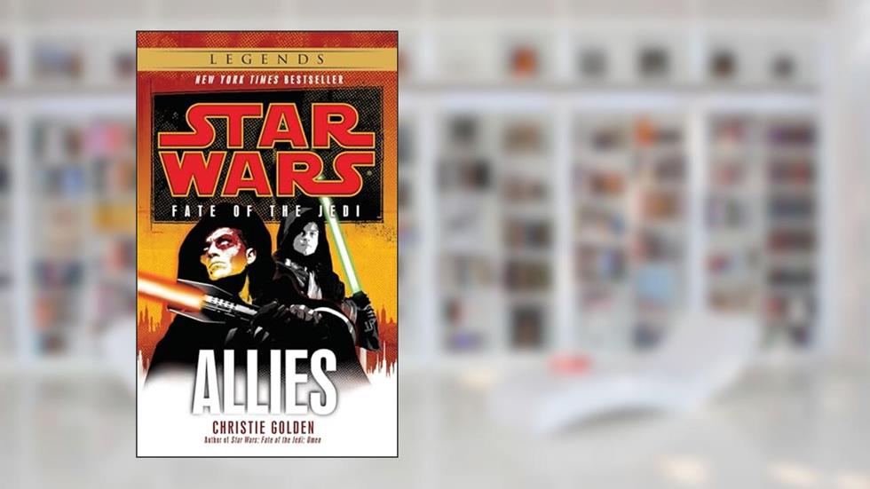 Allies (Star Wars: Fate of the Jedi - Legends), written by Christie Golden