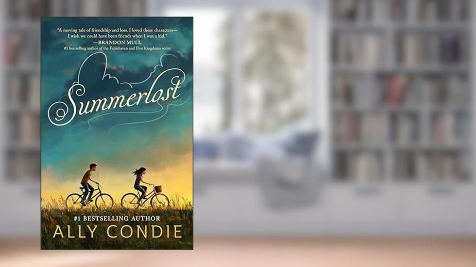 Summerlost, written by Ally Condie