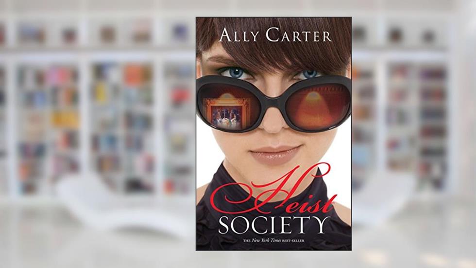 Heist Society, written by Ally Carter
