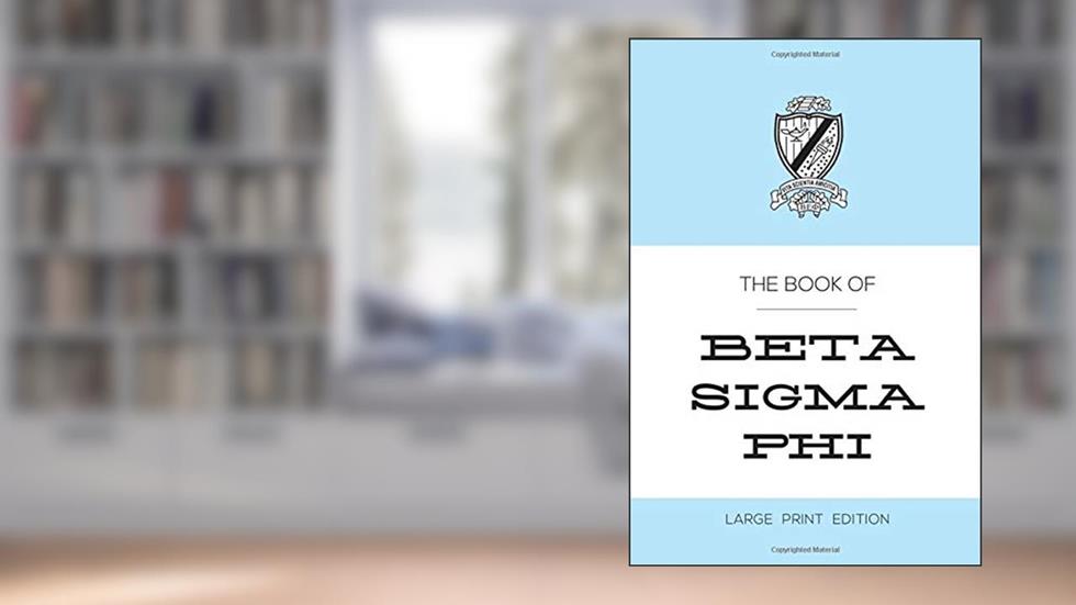Book of Beta Sigma Phi, written by Beta Sigma Phi