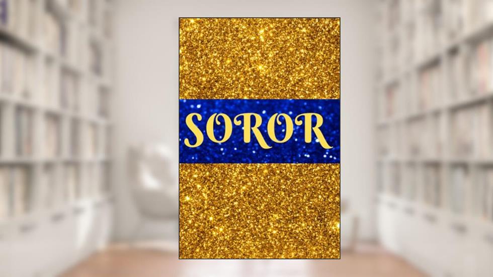 Blue and Gold Glitter Soror Journal: Sigma Gamma Rho inspired, written by Shanese Shields