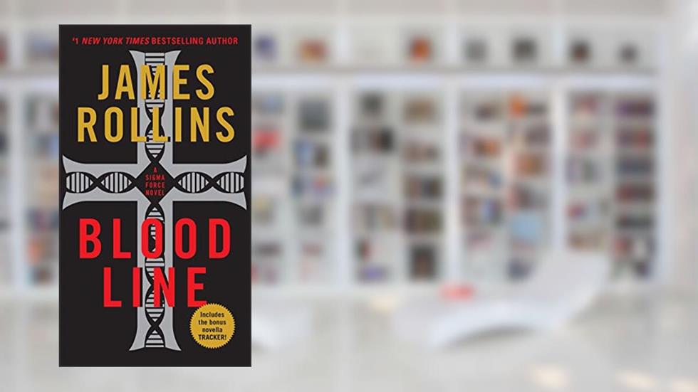 Bloodline: A Sigma Force Novel (Sigma Force, 8), written by James Rollins