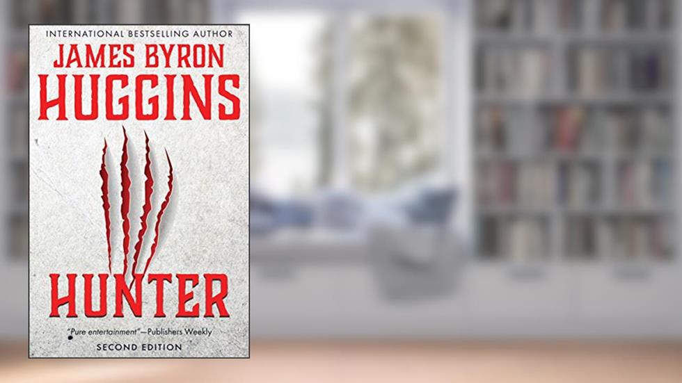 Hunter, written by James Byron Huggins