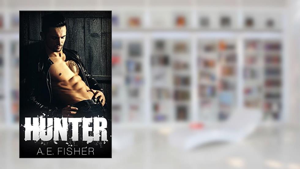 Hunter (Black Angels MC Book 1), written by A.E. Fisher