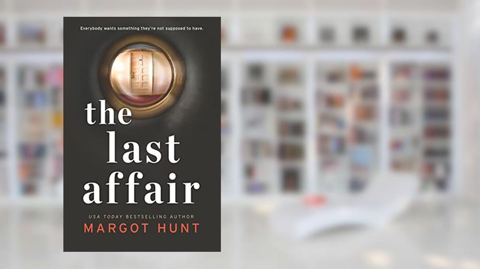 The Last Affair, written by Margot Hunt