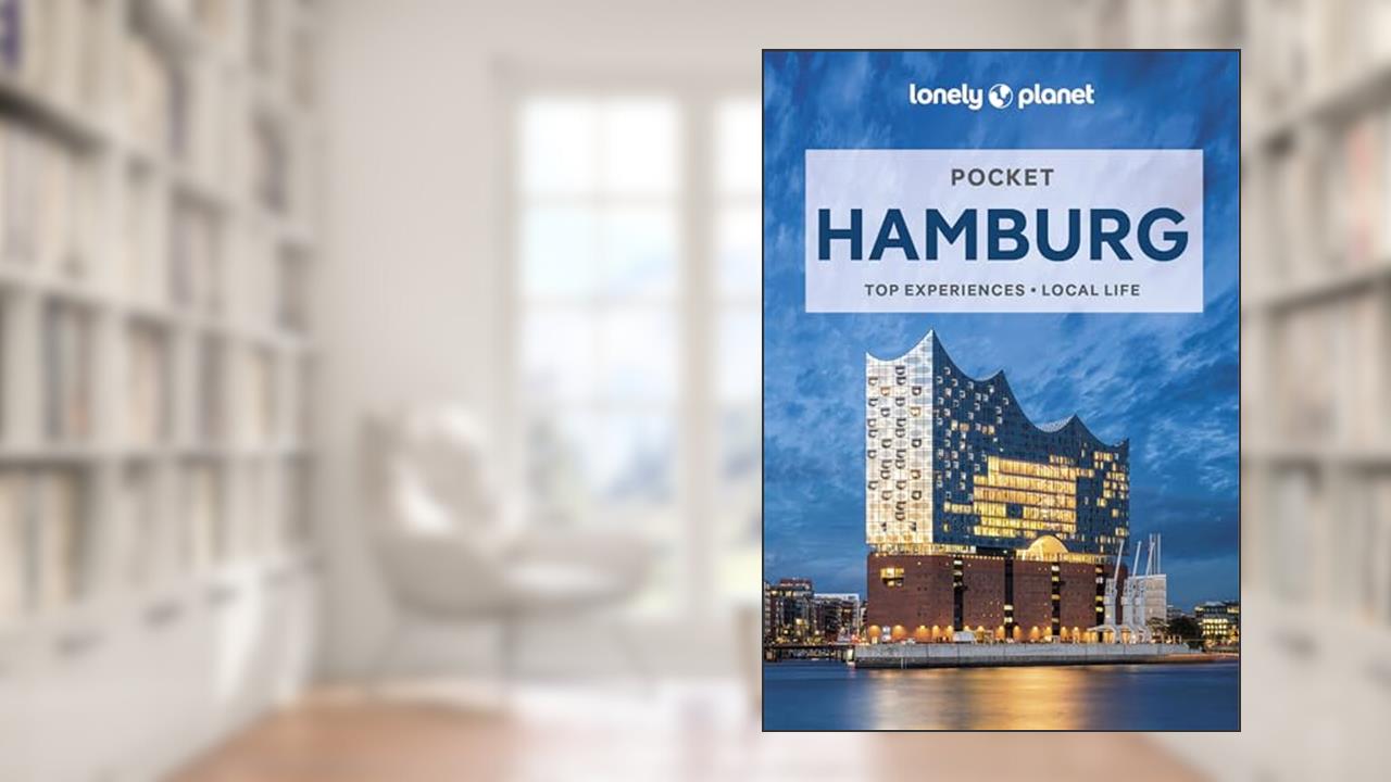 Lonely Planet Pocket Hamburg (Pocket Guide), written by Anthony Ham