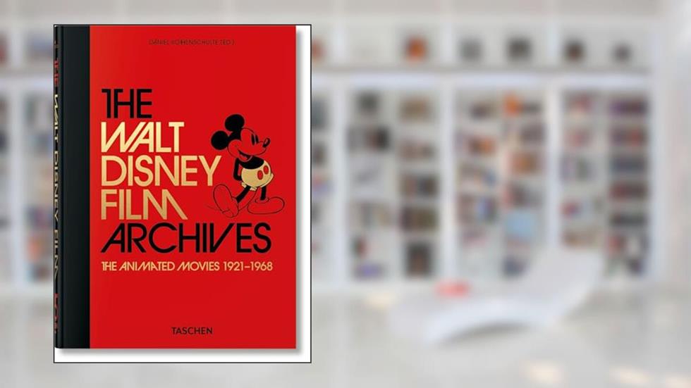 The Walt Disney Film Archives: The Animated Movies 1921-1968: 40th Anniversary Edition, written by Daniel Kothenschulte