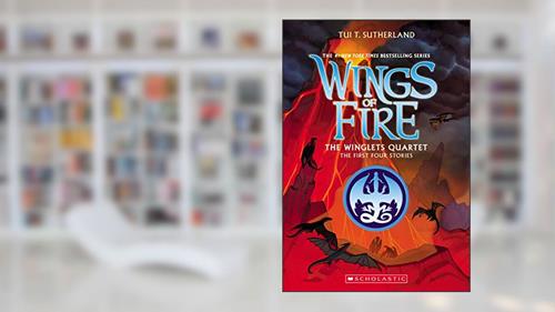 Cover from The Winglets Quartet (The First Four Stories) (Wings of Fire), written by Tui T. Sutherland