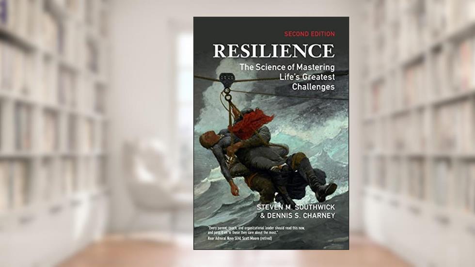 Resilience, written by Steven M. Southwick