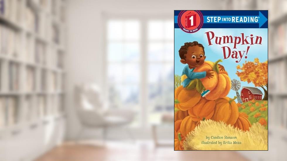 Pumpkin Day!: A Festive Pumpkin Book for Kids (Step into Reading), written by Candice Ransom