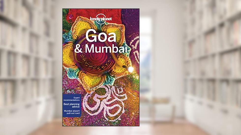 Lonely Planet Goa & Mumbai (Travel Guide), written by Paul Harding; Daniel McCrohan; Kevin Raub; Iain Stewart