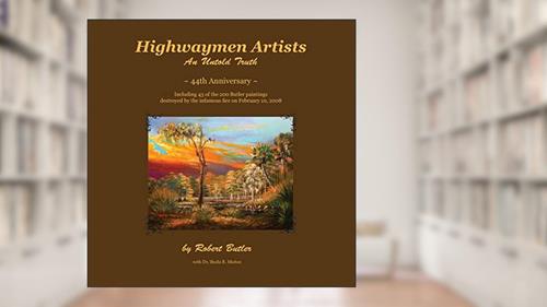 Cover from Highwaymen Artists: An Untold Truth, written by Robert Butler