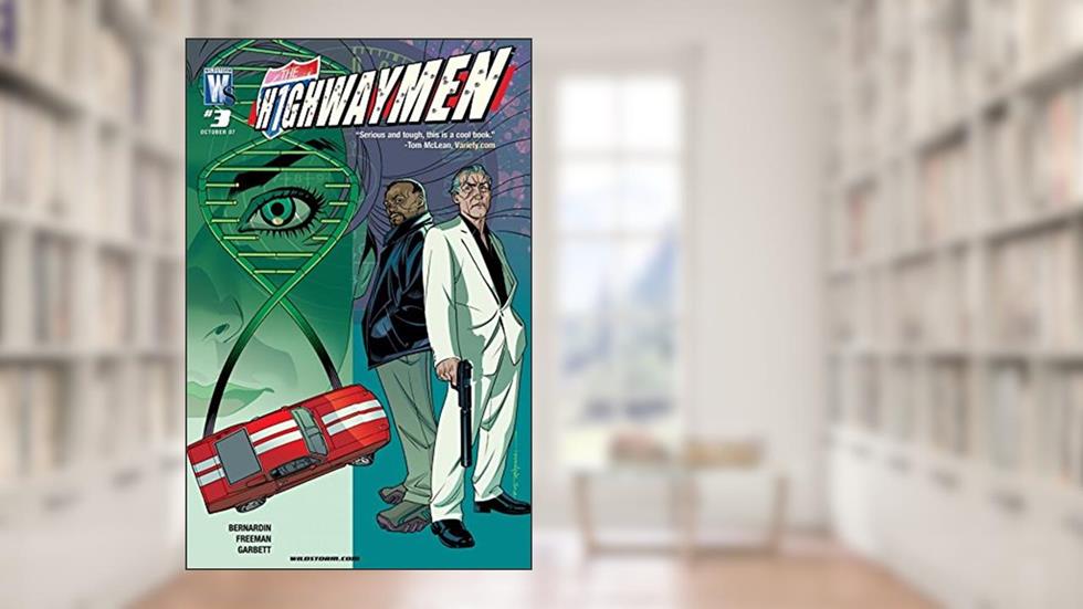 Highwaymen #3 (of 5) (The Highwaymen), written by Marc Bernardin; Adam Freeman