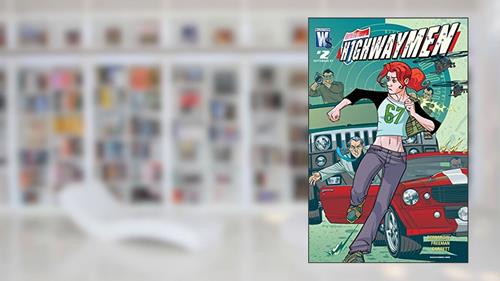 Cover from Highwaymen #2 (of 5) (The Highwaymen), written by Marc Bernardin; Adam Freeman