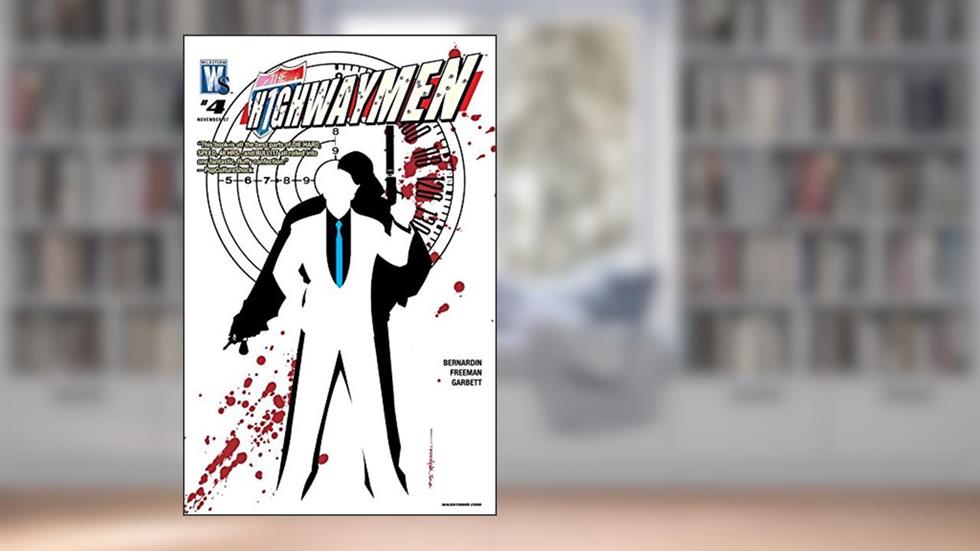 Highwaymen #4 (of 5) (The Highwaymen), written by Marc Bernardin; Adam Freeman