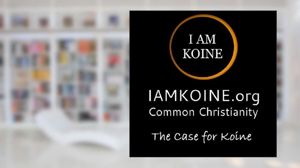 The Case for Koine, written by Timothy Carter