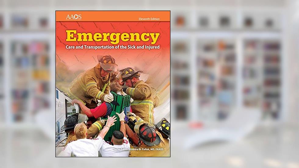 Emergency Care and Transportation of the Sick and Injured (Book & Navigate 2 Essentials Access), written by American Academy of Orthopaedic Surgeons (AAOS)