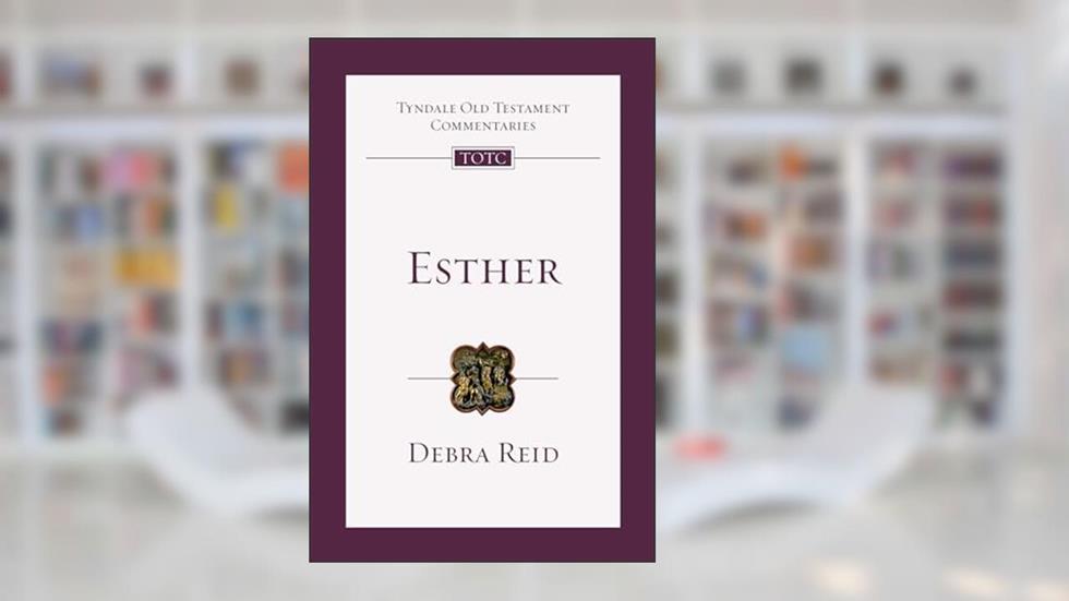 Esther: An Introduction and Commentary (Tyndale Old Testament Commentaries Book 13), written by Debra Reid