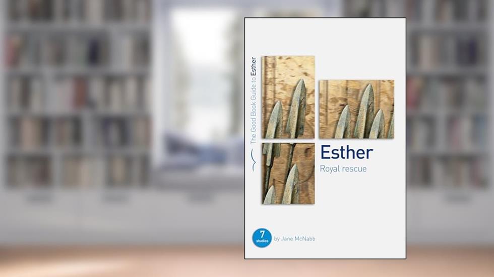 Esther: Royal Rescue, written by Jane McNabb